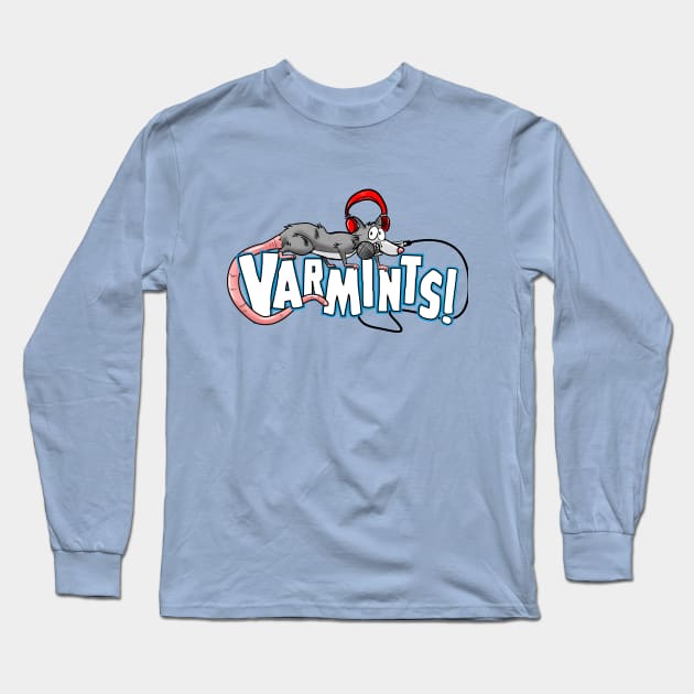 Varmints Merch Long Sleeve T-Shirt by Varmints